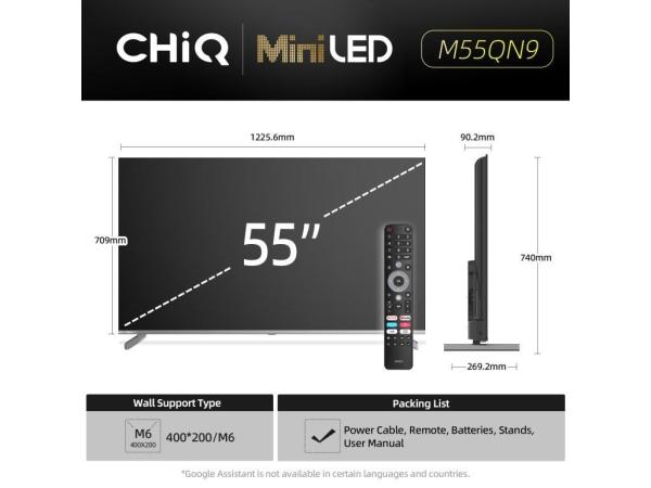 CHiQ M55QN9V TV 55",  UHD MiniLED  Google TV DLG 120 Hz5